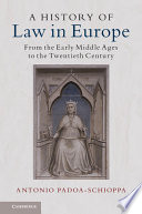 A history of law in Europe : from the early Middle Ages to the twentieth century