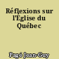 Réflexions sur l'Église du Québec