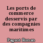 Les ports de commerce desservis par des compagnies maritimes françaises
