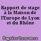 Rapport de stage à la Maison de l'Europe de Lyon et du Rhône