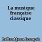 La musique française classique