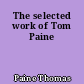 The selected work of Tom Paine