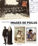 Images de Poilus : la Grande Guerre en cartes postales