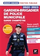 Gardien-brigadier de police municipale, garde champêtre : concours externe et internes, catégorie C