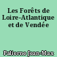 Les Forêts de Loire-Atlantique et de Vendée