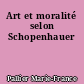 Art et moralité selon Schopenhauer