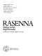 Rasenna : Storia e civiltà degli Etruschi