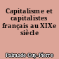 Capitalisme et capitalistes français au XIXe siècle