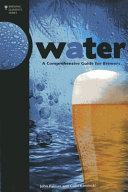 Water : a comprehensive guide for brewers