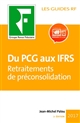 Du PCG aux IFRS : Travaux de préconsolidation