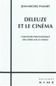 Deleuze et le cinéma : l armature philosophique des livres sur le cinéma