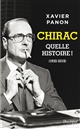 Chirac quelle histoire : (1932-2019)
