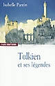Tolkien et ses légendes : une expérience en fiction