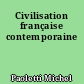 Civilisation française contemporaine