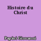 Histoire du Christ