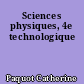 Sciences physiques, 4e technologique