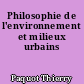 Philosophie de l'environnement et milieux urbains