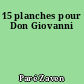 15 planches pour Don Giovanni
