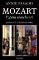 Mozart : l'opéra réenchanté