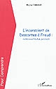 L'inconscient de Descartes à Freud : redécouverte d'un parcours