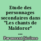 Etude des personnages secondaires dans "Les chants de Maldoror" d'Isidore Ducasse, comte de Lautréamont