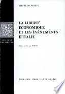La liberté économique et les événements d'Italie : Œuvres complètes : Tome XIV