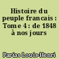 Histoire du peuple francais : Tome 4 : de 1848 à nos jours