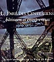 Le Paris des Centraliens : bâtisseurs et entrepreneurs : [exposition, Paris, Tour Eiffel, 7 octobre-21 novembre 2004]