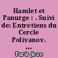 Hamlet et Panurge : . Suivi de: Entretiens du Cercle Polivanov. [Institut Henri Poincaré, Paris, 4 décembre 1970.]