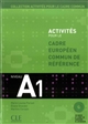 Activités pour le cadre commun : A1