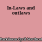 In-Laws and outlaws