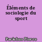 Éléments de sociologie du sport