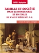 Famille et société dans le monde grec et en Italie du Ve au IIe siècle av. J.-C. : cours et sujets corrigés