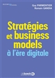 Les stratégies et les business models à l'ère digitale