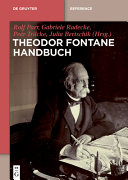 Theodor Fontane Handbuch : Band 1