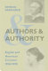 Authors and authority, English and American criticism : 1750-1990
