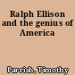 Ralph Ellison and the genius of America