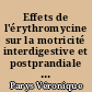 Effets de l'érythromycine sur la motricité interdigestive et postprandiale chez l'homme
