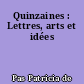 Quinzaines : Lettres, arts et idées