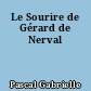 Le Sourire de Gérard de Nerval