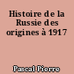 Histoire de la Russie des origines à 1917