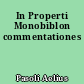 In Properti Monobiblon commentationes