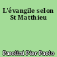 L'évangile selon St Matthieu