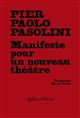 Manifeste pour un nouveau théâtre : = Manifesto per un nuovo teatro