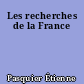 Les recherches de la France