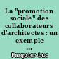 La "promotion sociale" des collaborateurs d'architectes : un exemple : les stagiaires de Promoca Pays de Loire - Centre