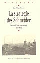 La stratégie des Schneider : du marché à la firme intégrée, 1836-1914