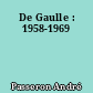 De Gaulle : 1958-1969