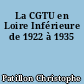 La CGTU en Loire Inférieure de 1922 à 1935