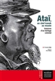 Ataï : un chef kanak au musée : histoires d'un héritage colonial